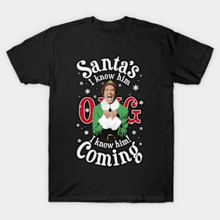 Oh My God Santa's Coming I know him Berry Red T-Shirt